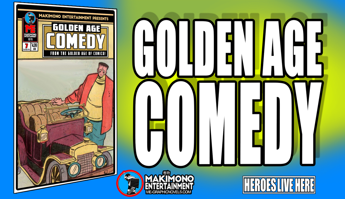GOLDEN AGE COMEDY #7