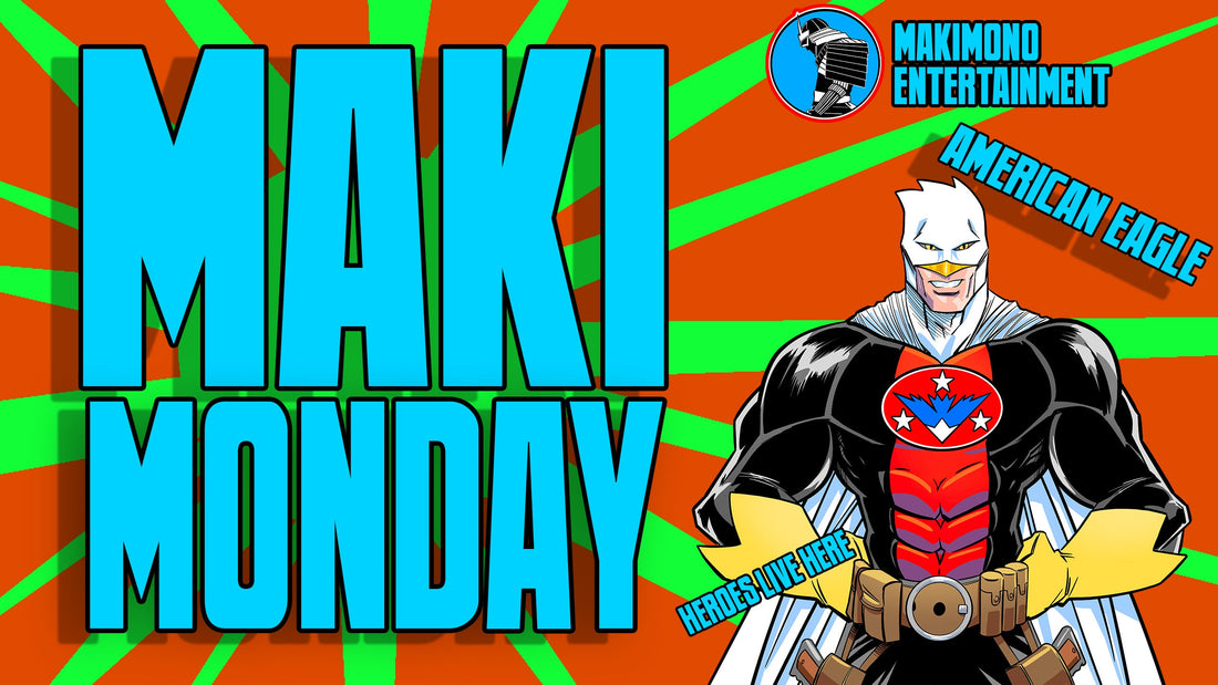 MAKI-MONDAY: KICKSTART YOUR WEEK HERO
