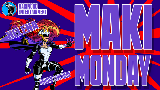 MAKI-MONDAY IS IN THE HOUSE