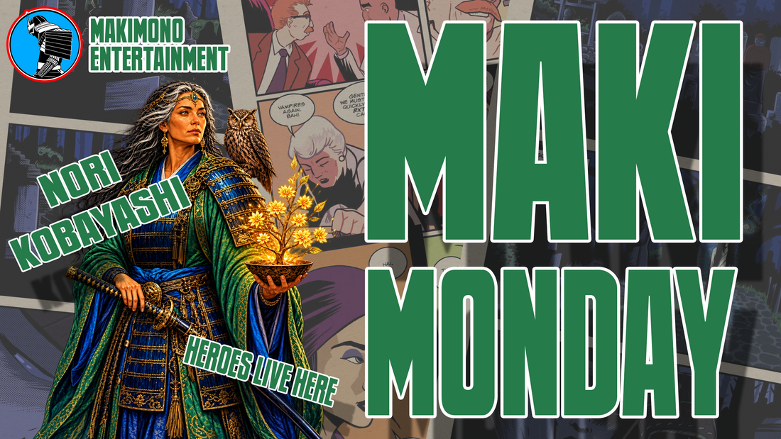 BACK AT IT WITH MAKI-MONDAY ACTION