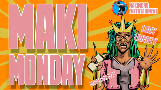 START UP RIGHT WITH MAKI-MONDAY