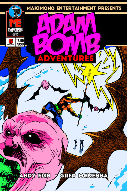 ADAM BOMB ADVENTURES #6