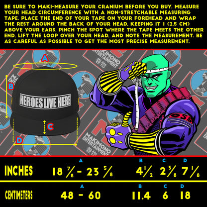HEROES LIVE HERE Hat